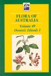 Flora of Australia Volume 49