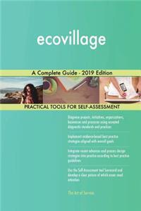 ecovillage A Complete Guide - 2019 Edition