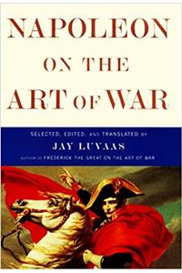 Napoleon on the Art of War