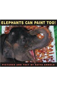 Elephants Can Paint Too!