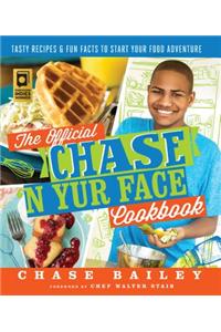Official Chase 'n Yur Face Cookbook