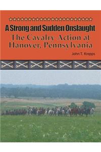 A Strong and Sudden Onslaught