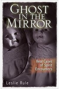 Ghost in the Mirror
