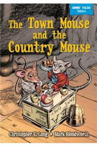 The Town Mouse & The Country Mouse