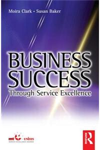 Business Success Through Service Excellence