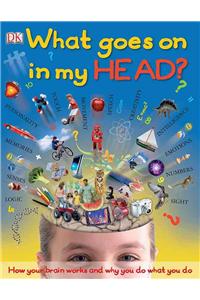 What Goes on in My Head?