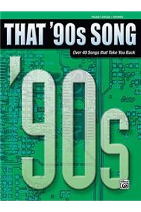 That '90s Song