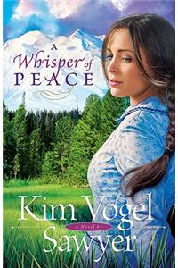 Whisper of Peace, A