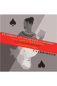 Pushkin and the Queen of Spades Lib/E