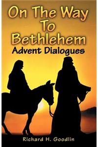 On the Way to Bethlehem