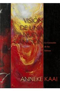 Vision de una Nueva Cancion