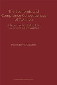 Economic and Compliance Consequences of Taxation
