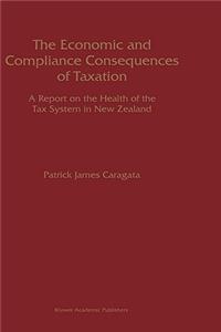 Economic and Compliance Consequences of Taxation