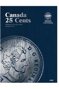 Canada 25 Cents, Starting 2001