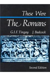 These Were the Romans