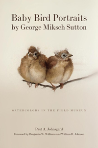 Baby Bird Portraits by George Miksch Sutton
