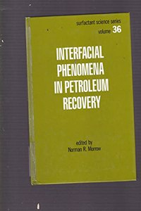 Interfacial Phenomena in Petroleum Recovery