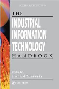 Industrial Information Technology Handbook