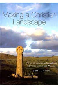 Making a Christian Landscape