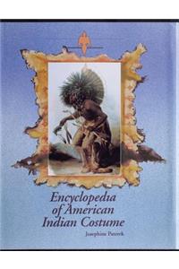Encyclopedia of American Indian Costume