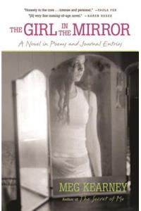 Girl in the Mirror: A Novel in Poems and Journal Entries