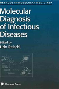 Molecular Diagnosis Of Infectious Diseases: Methods In Molecular Medicine