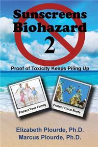 Sunscreens - Biohazard 2