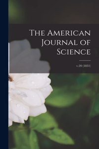 American Journal of Science; v.20 (1831)