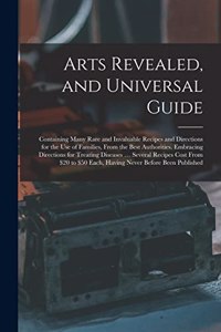 Arts Revealed, and Universal Guide