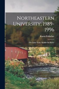 Northeastern University, 1989-1996