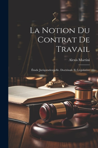 Notion Du Contrat De Travail