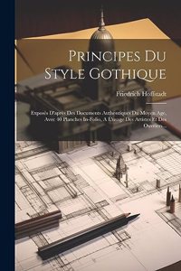 Principes Du Style Gothique