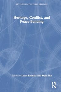 Heritage, Conflict, and Peace-Building