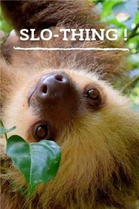 Slo-Thing