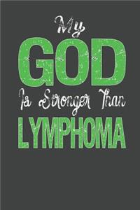 My God Is Stronger Than Lymphoma