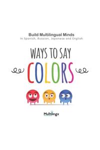 Ways to Say COLORS