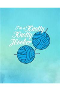 I'm a Knotty Knotty Hooker