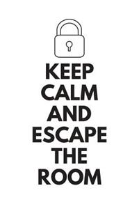 Keep Calm and Escape the Room