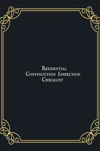 Residential Construction Inspection Checklist