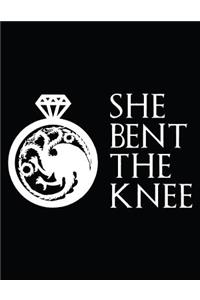 She Bent The Knee