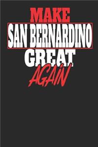 Make San Bernadino Great Again