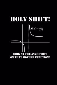 Holy Shift - Asymptote Mother Function