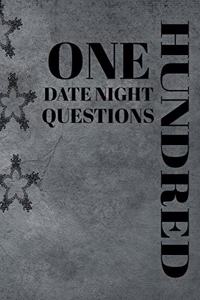 One Hundred Date Night Questions