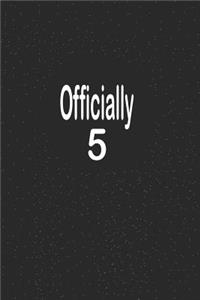 officially 5