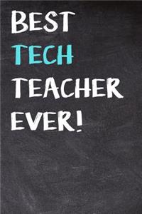 Best Tech Teacher Ever!