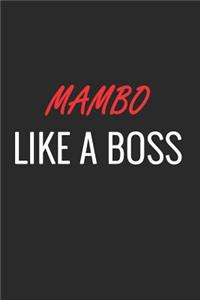 Mambo Like a Boss