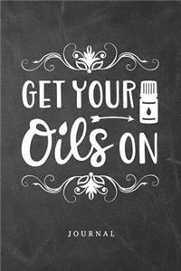 Get Your Oils on Journal