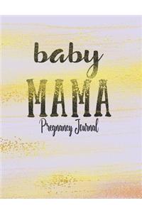 Baby Mama - Pregnancy Journal