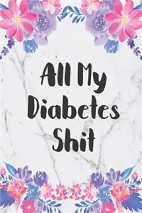 All My Diabetes Shit