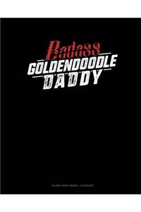 Badass Goldendoodle Daddy